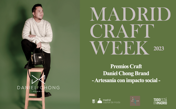 Daniel Chong Spain, Premio Craft a la Artesanía con Impacto Social en los PREMIOS MADRID CRAFT WEEK 2023